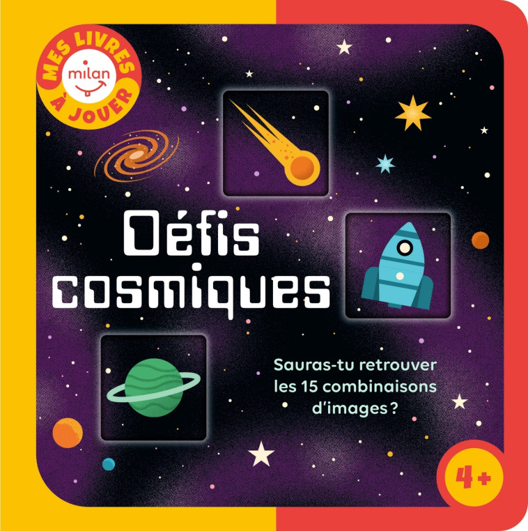 Défis cosmiques - Sauras-tu retrouver les combinaisons ? - BEN NEWMAN - MILAN