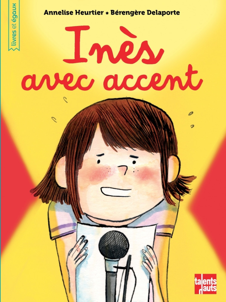 Ines avec accent - Annelise Heurtier - TALENTS HAUTS