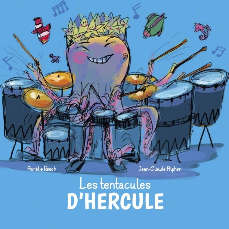 Les tentacules d'Hercule - Aurélie Resch, Jean-Claude Alphen - D EUX
