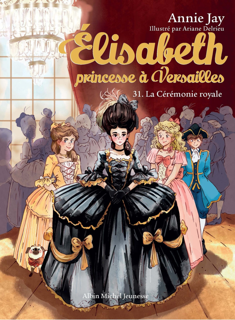 Elisabeth T31 La Cérémonie royale - Annie Jay, Ariane Delrieu - ALBIN MICHEL