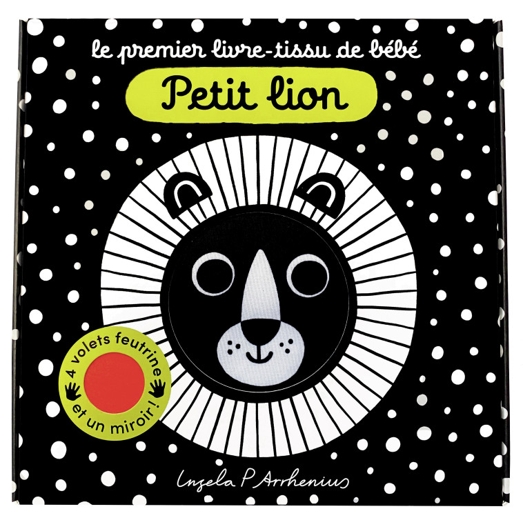 Le Premier Livre Tissu de Bébé - Petit lion - Ingela P Arrhenius, Ingela P Arrhenius - CASTERMAN
